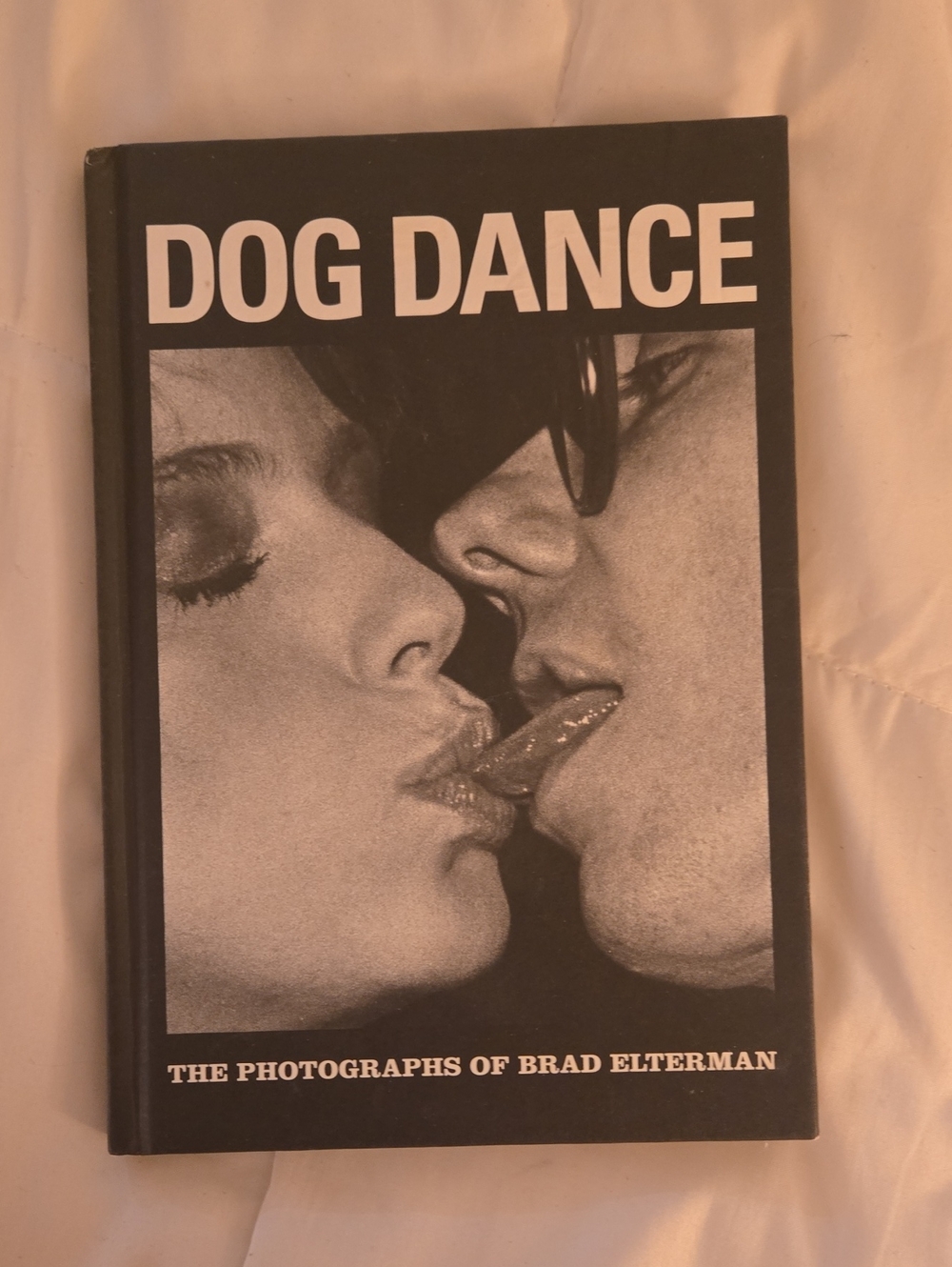 Dog Dance Hardcover Photography Book - By Brad Elterman